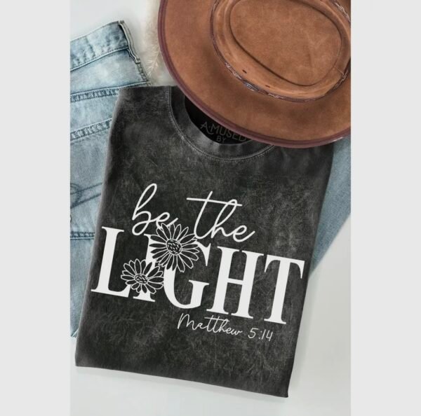 "Be The Light" tee